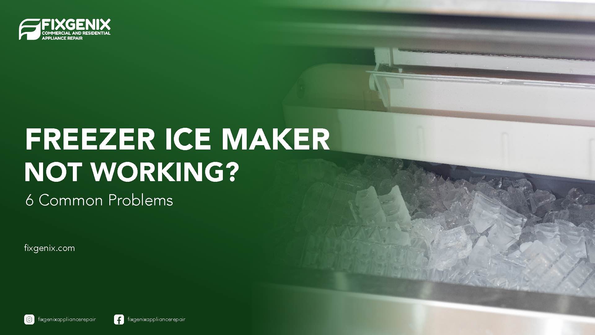 Common Freezer Ice Maker Issues