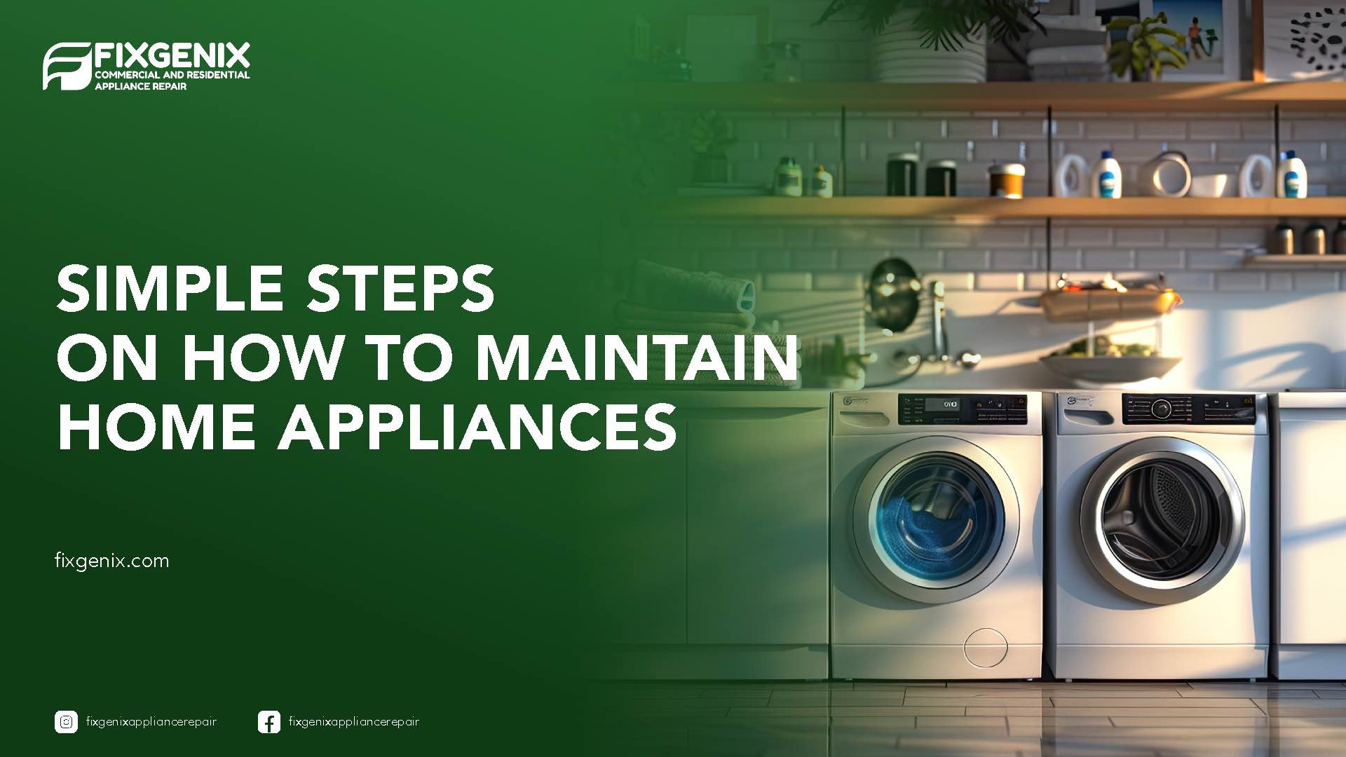 How to Maintain Home Appliances