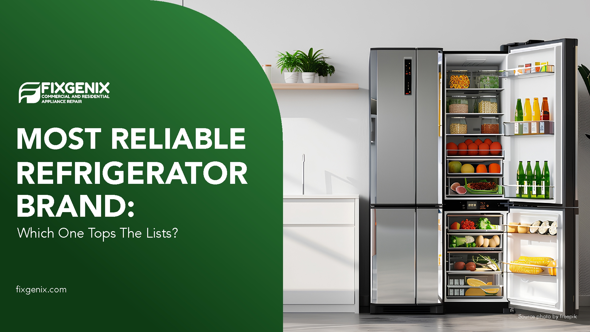 Most Reliable Refrigerator Brand