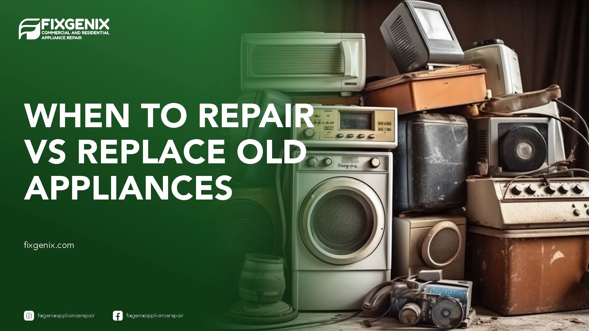 Repair vs Replace Old Appliances